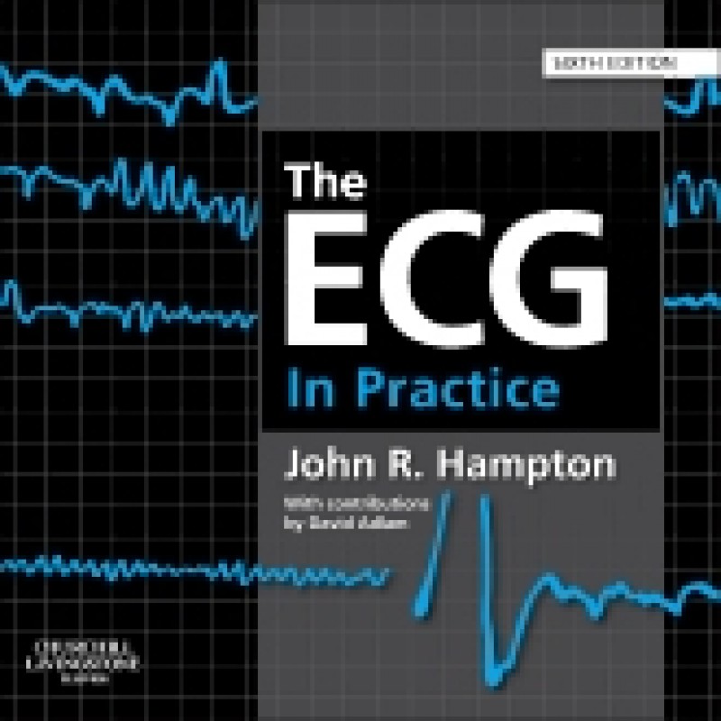 The ECG In Practice, 6th Edition
